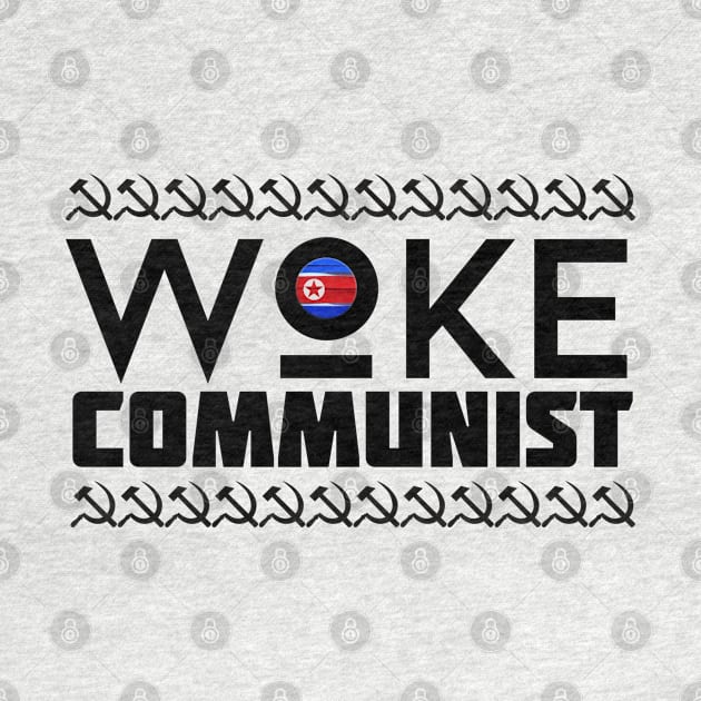 Woke communist by Teessential